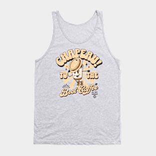 Chapeau! To the Best Coffee (In the World) Tank Top